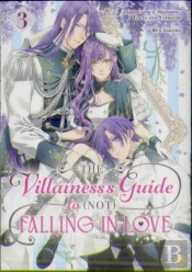 The Villainess'S Guide To (Not) Falling In Love 03 (Manga)