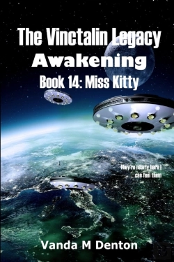Bertrand.pt - The Vinctalin Legacy Awakening: Book 14 Miss Kitty