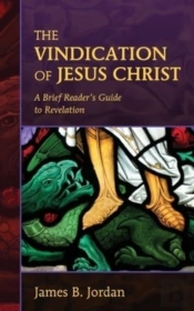 The Vindication Of Jesus Christ