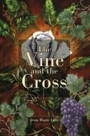 The Vine And The Cross