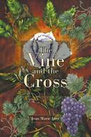 The Vine And The Cross