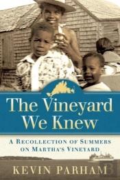 The Vineyard We Knew