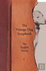 The Vintage Dog Scrapbook - The English Terrier
