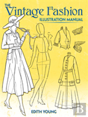 The Vintage Fashion Illustration Manual