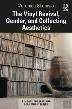 Bertrand.pt - The Vinyl Revival, Gender, And Collecting Aesthetics