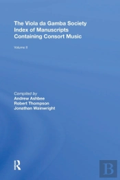 The Viola Da Gamba Society Index Of Manuscripts Containing Consort Music