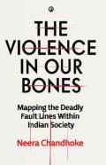 The Violence In Our Bones