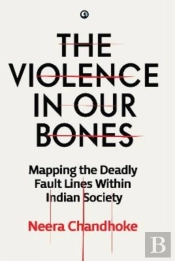 The Violence In Our Bones
