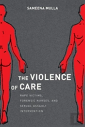 The Violence Of Care