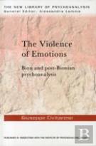 The Violence Of Emotions