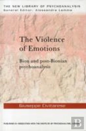 The Violence Of Emotions