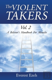 The Violent Takers Vol. 2