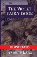 The Violet Fairy Book Illustrated