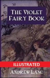 The Violet Fairy Book Illustrated