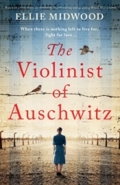 The Violinist Of Auschwitz