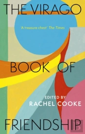 The Virago Book Of Friendship