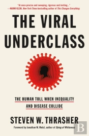 The Viral Underclass