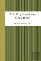 The Virgin And The Conqueror