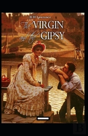 The Virgin And The Gipsy Annotated