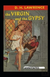 The Virgin And The Gipsy (Annotated)