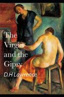 The Virgin And The Gipsy (Illustrated)