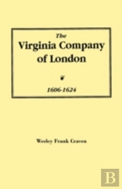 The Virginia Company Of London, 1606-162