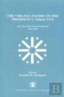The Virginia Papers On The Presidency