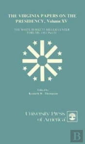 The Virginia Papers On The Presidency