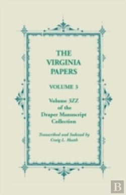 Bertrand.pt - The Virginia Papers, Volume 3, Volume 3zz Of The Draper Manuscript Collection