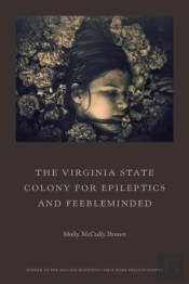 The Virginia State Colony For Epileptics And Feebleminded