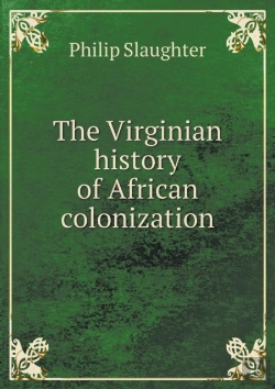 Bertrand.pt - The Virginian History Of African Colonization