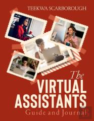 The Virtual Assistants Guide And Journal