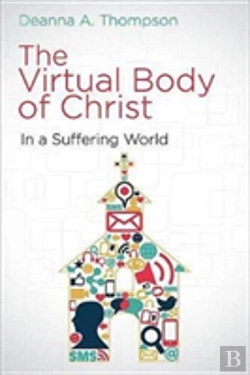 Bertrand.pt - The Virtual Body Of Christ In A Suffering World