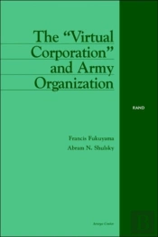 The 'Virtual Corporation' And Army Organization