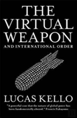 Bertrand.pt - The Virtual Weapon And International Order