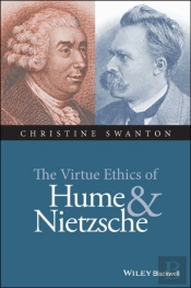 The Virtue Ethics Of Hume And Nietzsche