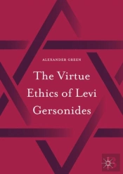 The Virtue Ethics Of Levi Gersonides