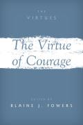 The Virtue Of Courage
