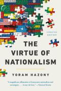 The Virtue Of Nationalism