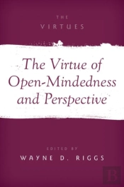 The Virtue Of Open-Mindedness And Perspective