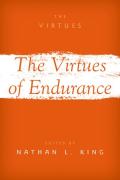 The Virtues Of Endurance