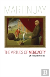 The Virtues Of Mendacity