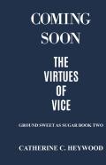 The Virtues Of Vice