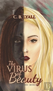 The Virus Of Beauty