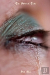 The Visceral Tear