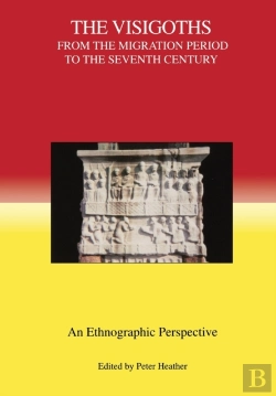 Bertrand.pt - The Visigoths From The Migration Period To The Seventh Century