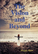 The Vision And Beyond