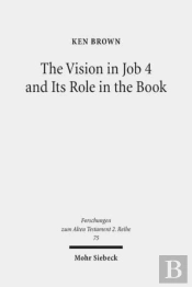 The Vision In Job 4 And Its Role In The Book