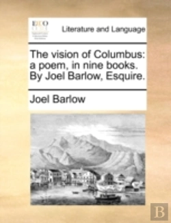 Bertrand.pt - The Vision Of Columbus: A Poem, In Nine