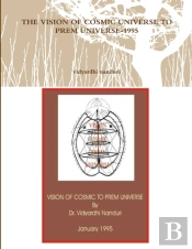 The Vision Of Cosmic Universe To Prem Universe-1995